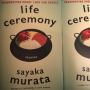 Life Ceremony: Debut Kumpulan Cerpen Sayaka Murata