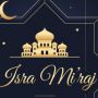 Keistimewaan Isra Miraj: Perjalanan Nabi Muhammad SAW ke Langit Ketujuh Bertemu dengan Allah SWT