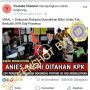 CEK FAKTA: Anies Baswedan Resmi Ditahan KPK Atas Kasus Dugaan Korupsi Formula E, Benarkah?