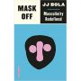 Mempertanyakan Sisi Maskulinitas Laki-laki Lewat Buku 'Mask Off: Masculinity Redefined'