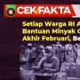 INFOGRAFIS: CEK FAKTA: Setiap Warga RI Akan Dapat Bantuan Minyak Goreng Gratis Akhir Februari, Benarkah?