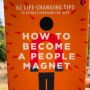 Buku How To Become A People Magnet : 4 Hal Penting Untuk Menarik Perhatian