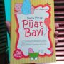 Ulasan Buku Pintar Pijat Bayi, Merawat Anak dengan Sepenuh Hati