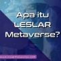 Mengenal Apa Itu Leslar Metaverse, Proyek Kripto Gagasan Lesti Kejora dan Rizky Billar
