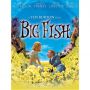 Sinopsis Film Big Fish: Pria yang Mendongeng Hingga Kematiannya