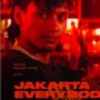 Link Nonton Film Jakarta vs Everybody, Lengkap dengan Sinopsis hingga Daftar Pemainnya