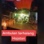 Gara-gara Terhalang Acara Hajatan di Jalan, Ambulans Nyaris Gagal Bertugas