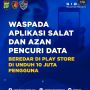 Siber Polda Metro Jaya Ungkap Aplikasi Salat dan Azan Pencuri Data Pribadi