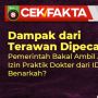 INFOGRAFIS: CEK FAKTA: Dampak dari Terawan Dipecat, Pemerintah Bakal Ambil Alih Izin Praktik Dokter dari IDI?