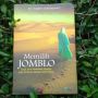 Memilih Jomblo: Jangan Pernah Meremehkan Orang yang Belum Menikah