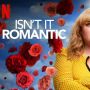 Ulasan Film Isnt It Romantic, Suntik Penonton untuk Self Love