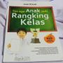 Ulasan Buku Tips agar Anak Jadi Rangking Kelas: Membentuk Mental Juara!