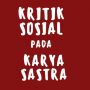 Wujud Kritik Sosial pada Karya Sastra: Deretan Lirik Lagu untuk Wakil Rakyat