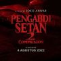Pengabdi Setan 2: Communion Tawarkan Horor hingga Aksi Sadis