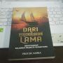 Menyingkap Sejarah Islam di Nusantara: Ulasan Buku 'Dari Perbendaharaan Lama'