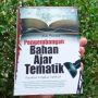 Belajar dengan Cara Menyenangkan Melalui Buku 'Pengembangan Bahan Ajar Tematik'