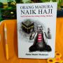 Ulasan Buku Orang Madura Naik Haji, Kisah Orang Madura Patuh kepada Kiai