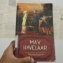 Ulasan Novel Max Havelaar Beserta Keunikan-keunikan di Dalamnya