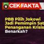 INFOGRAFIS: CEK FAKTA: PBB Pilih Jokowi Jadi Pemimpin Satgas Penanganan Krisis Global, Benarkah?
