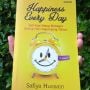 Ulasan Buku Happiness Every Day: Raih Kebahagiaan Setiap Hari Sepanjang Hidup