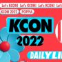 Lineup Kedua KCON 2022 JAPAN Resmi Dirilis, Berikut Daily Lineupnya!