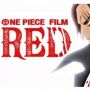 Harga Tiket dan Jadwal One Piece Film: Red di Bioskop Medan