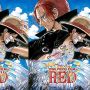 Sudah Tayang di Bioskop Tanah Air, Ini 5 Fakta Menarik One Piece Film Red