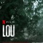 Lou: Film Petualangan, Rahasia Masa Lalu dan Keluarga