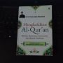 Jalan Mudah Menjadi Hafizh, Ulasan Buku Menghafal Al-Quran