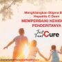 Menghilangkan Stigma Buruk Hepatitis C demi Memperbaiki Kehidupan Penderitanya