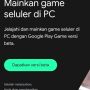 Google Play Game Beta PC Dirilis, Pengguna di Indonesia Bisa Langsung Akses