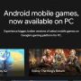 Google Play Games Versi Beta Kini Hadir di PC, Indonesia Masuk dalam Daftar