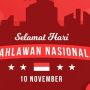 Hari Pahlawan 10 November 2022: Sejarah, Logo, Tema Perayaan, dan Ucapan