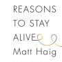 Reasons to Stay Alive: Buku untuk Melawan Depresi