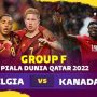 Prediksi Belgia vs Kanada di Grup F Piala Dunia 2022: Preview, Skor, Susunan Pemain