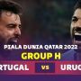 Prediksi Portugal vs Uruguay di Grup H Piala Dunia 2022: Ujian Berat La Celeste
