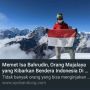 CEK FAKTA: Heboh Pria Majalaya Disebut Sukses Kibarkan Merah Putih Di Puncak Himalaya, Faktanya Cuma Titip Bendera