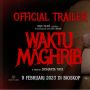 Sinopsis Film Waktu Maghrib: Teror Pembuka di 2023 yang Angkat Larangan Klise