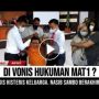 CEK FAKTA: Tangis Keluarga Pecah Dengar Ferdy Sambo Dijatuhi Vonis Hukuman Mati, Benarkah?
