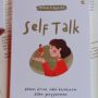 Ulasan Buku Self Talk: Bersikap Baiklah kepada Diri Sendiri