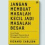Hidupmu Penuh Drama? Ikuti Kiat Hidup Tanpa Masalah ala Richard Carlson