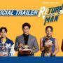 Link Nonton Drama Thailand Return Man Full Episode HD Sub Indo, Klik di Sini!