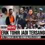 CEK FAKTA: Erick Thohir Ditetapkan Jadi Tersangka, KPK Temukan Jejak Kriminal di BUMN, Benarkah?