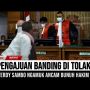 CEK FAKTA: Pengajuan Banding Ditolak, Ferdy Sambo Ngamuk Ancam Bunuh Hakim, Benarkah?