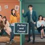 Link Nonton Perfect and Casual Sub Indo Full HD, Kisah Cinta Dosen dan Mahasiswa