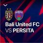 Link Nonton Bali United vs Persita, Selasa 7 Maret 2023 Pukul 17.00 WIB