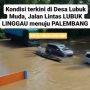 Terendam Banjir, Jalan Lintas Lubuklinggau-Palembang Macet Panjang Pagi Ini