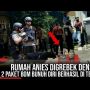 CEK FAKTA: Densus 88 Gerebek Rumah Anies Baswedan, Temukan 2 Paket Bom Bunuh Diri, Benarkah?
