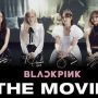 Link Nonton BLACKPINK The Movie Sub Indo HD, Tonton Gratis Sekarang Klik di Sini!