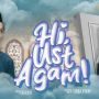 Link Nonton Hi, Ust Agam! Webseries Ramadhan yang Viral di TikTok